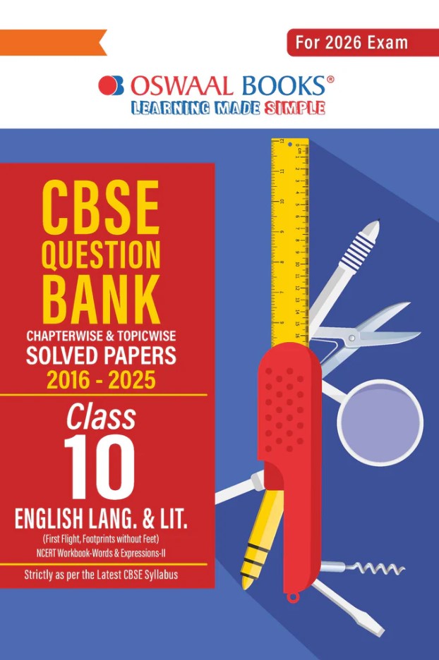 Oswaal CBSE Class 10 English Language & Literature Question Bank Chapter wise and Topic wise solved Papers 2016-2025 (For 2026 Exam)